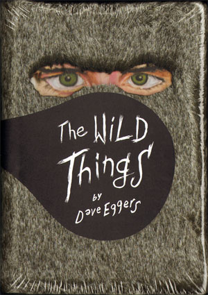 The Wild Things by Dave Eggers